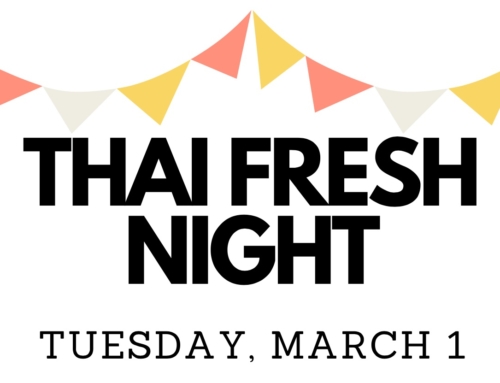 Thai Fresh is donating a portion of sales made on Tuesday, MARCH 1 to Harrison Park School